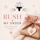 Reserved for Jeff - Rush Order Fee - Fallen Whiskers